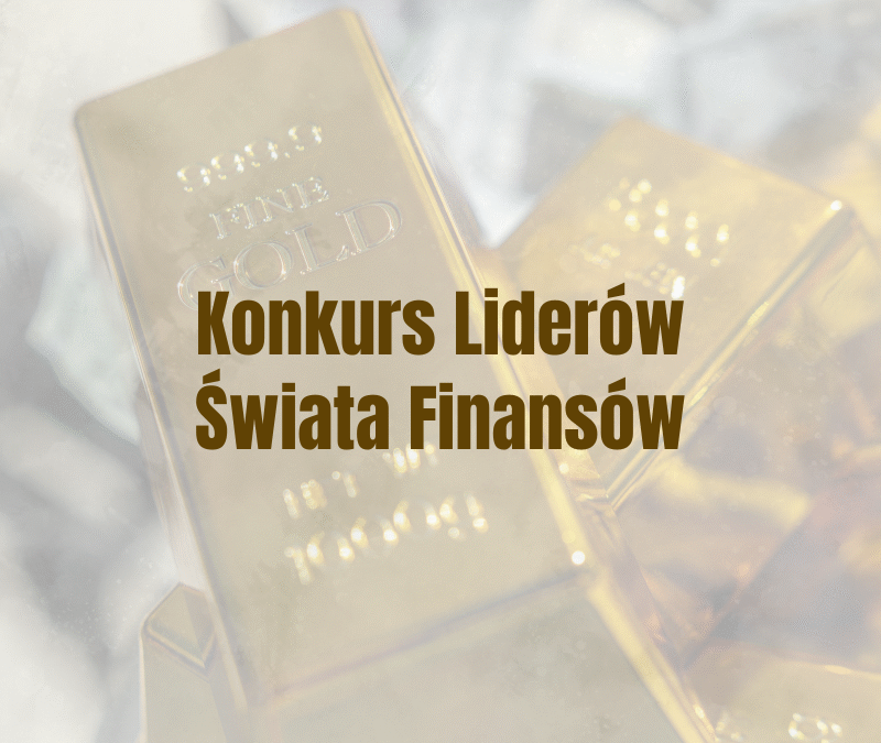Konkurs Liderów Świata Finansów